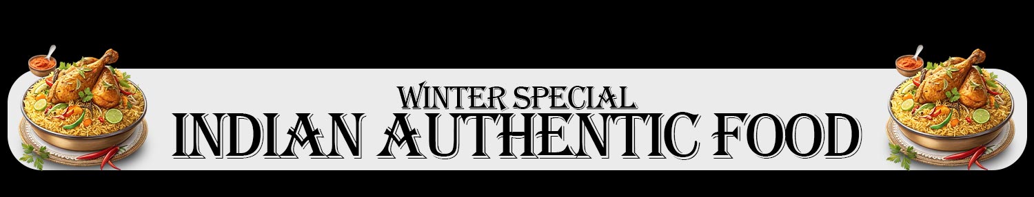 Winter Special – Indian Authentic Food Banner